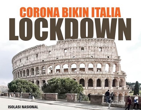 Telat Lockdown, Apakah Indonesia Akan Seperti Itali?